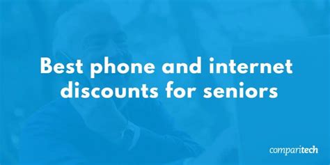 Best Phone And Internet Deals For Seniors
